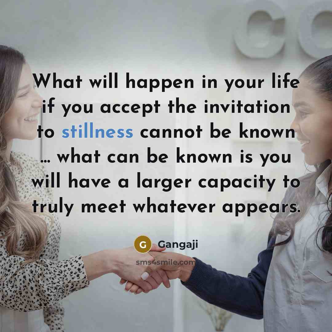 “What will happen in your life if you accept the…” quote by Gangaji
