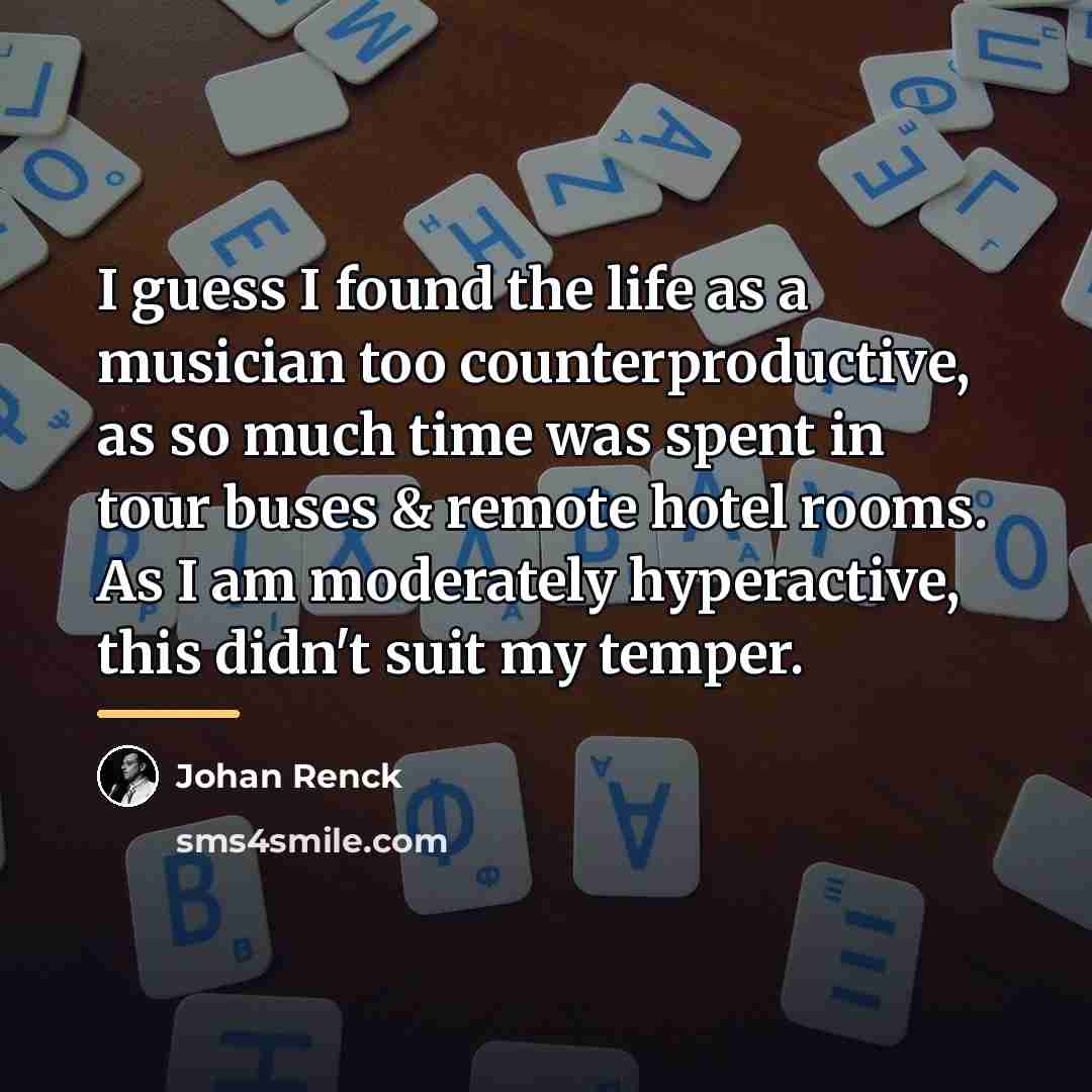 “I guess I found the life as a musician too…” quote by Johan Renck