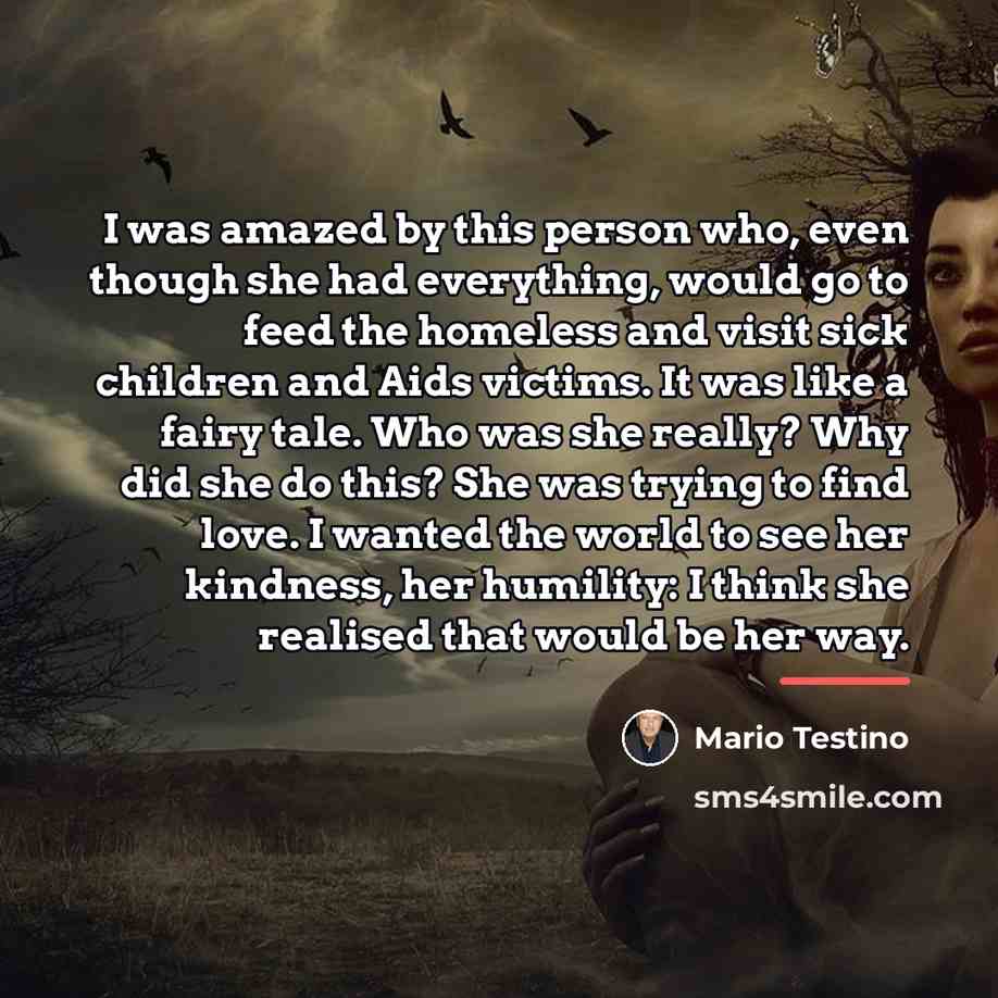 “I was amazed by this person who, even though she…” quote by Mario Testino