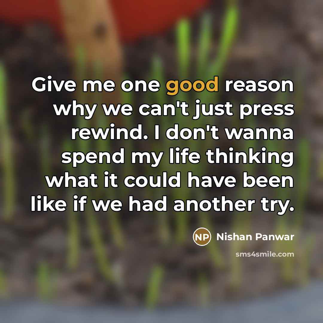 “Give me one good reason why we can't just press…” quote by Nishan Panwar