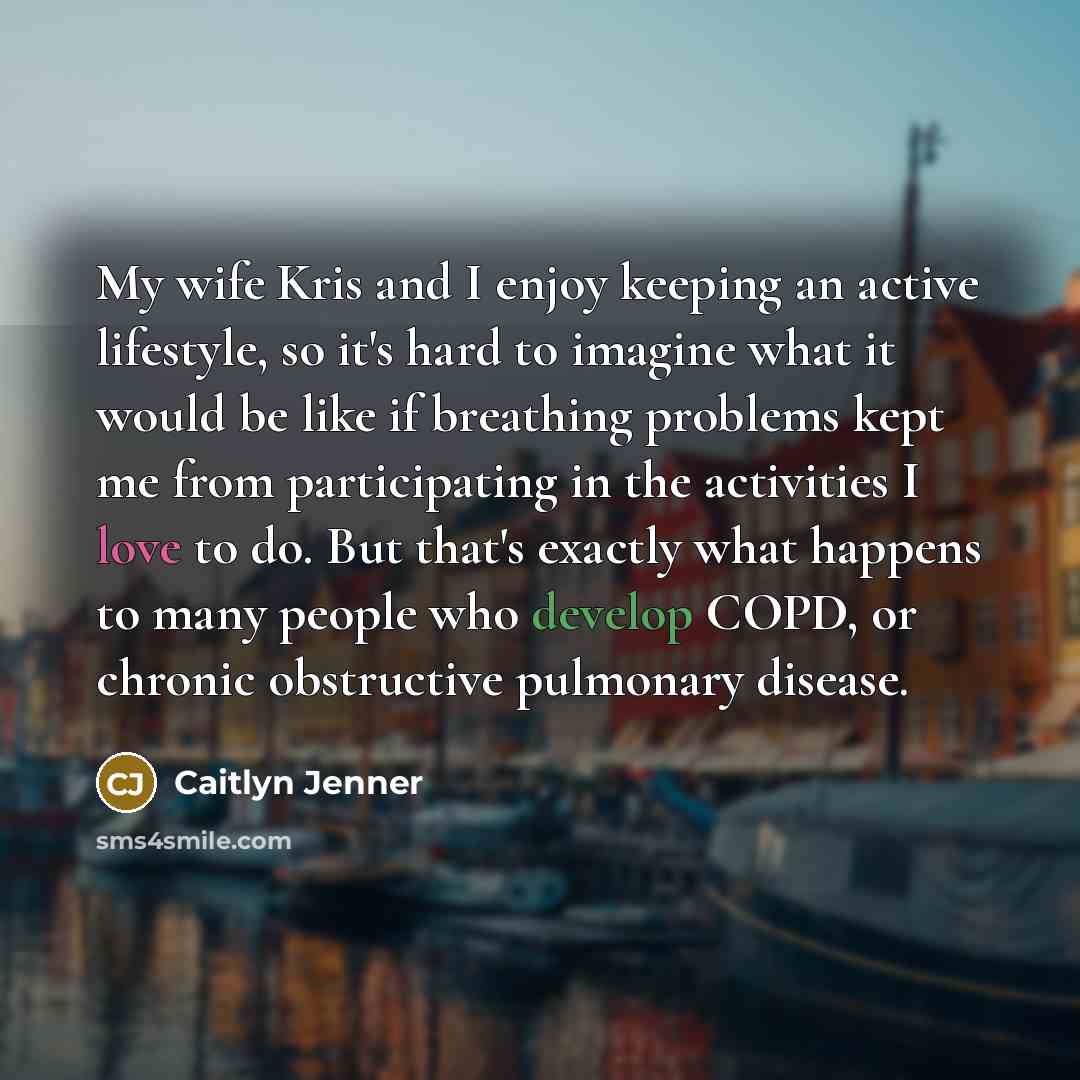 “My wife Kris and I enjoy keeping an active lifestyle,…” quote by Caitlyn Jenner