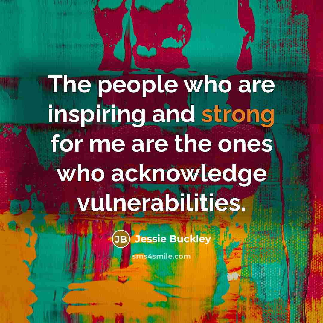 “The people who are inspiring and strong for me are…” quote by Jessie Buckley