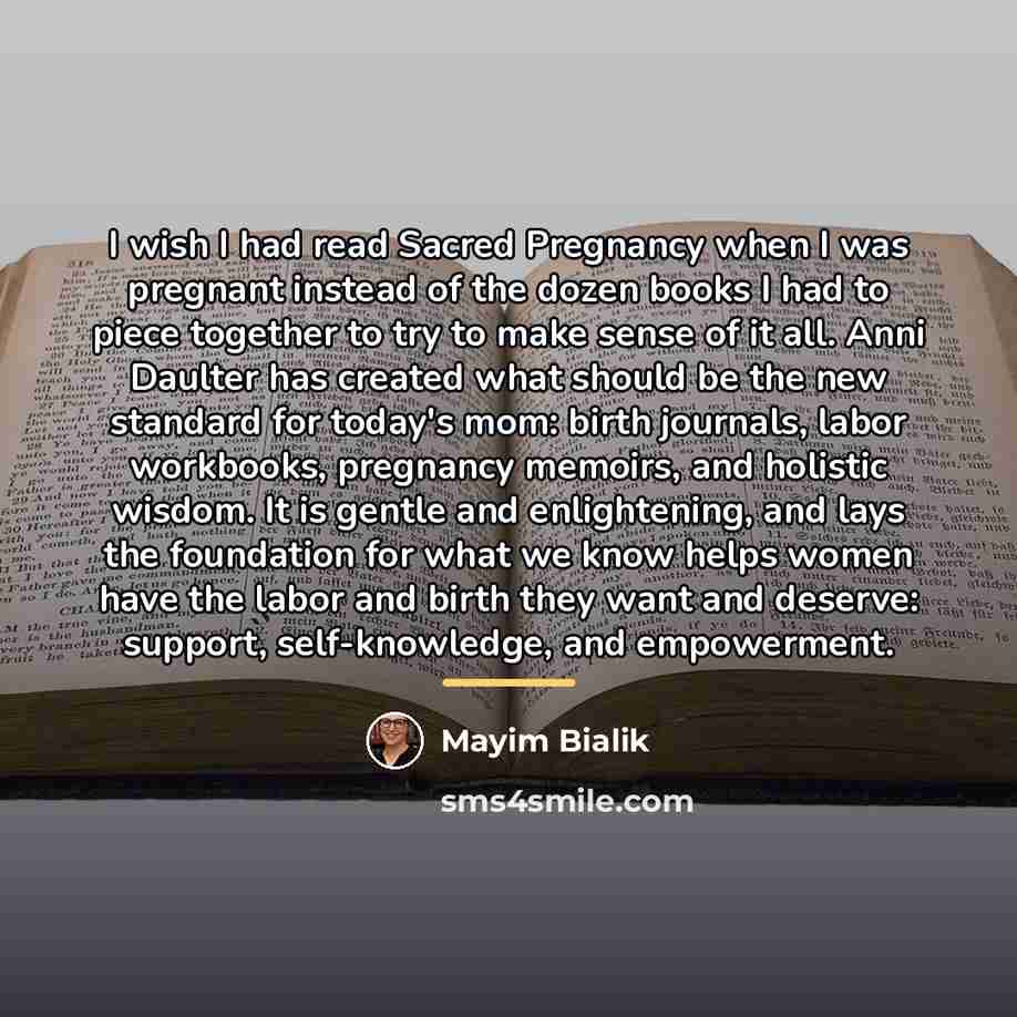“I wish I had read Sacred Pregnancy when I was…” quote by Mayim Bialik