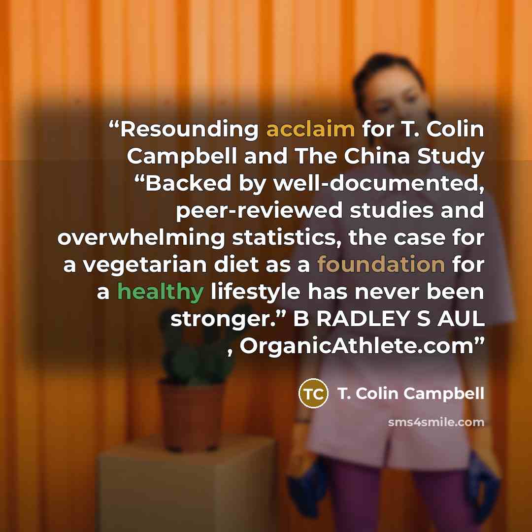 “Resounding acclaim for T. Colin Campbell and The China Study “Backed by well-documented, peer-reviewed studies and overwhelming statistics, the case for a vegetarian diet as a foundation for a healthy lifestyle has never been stronger.” B RADLEY S AUL , OrganicAthlete.com” quote by T. Colin Campbell