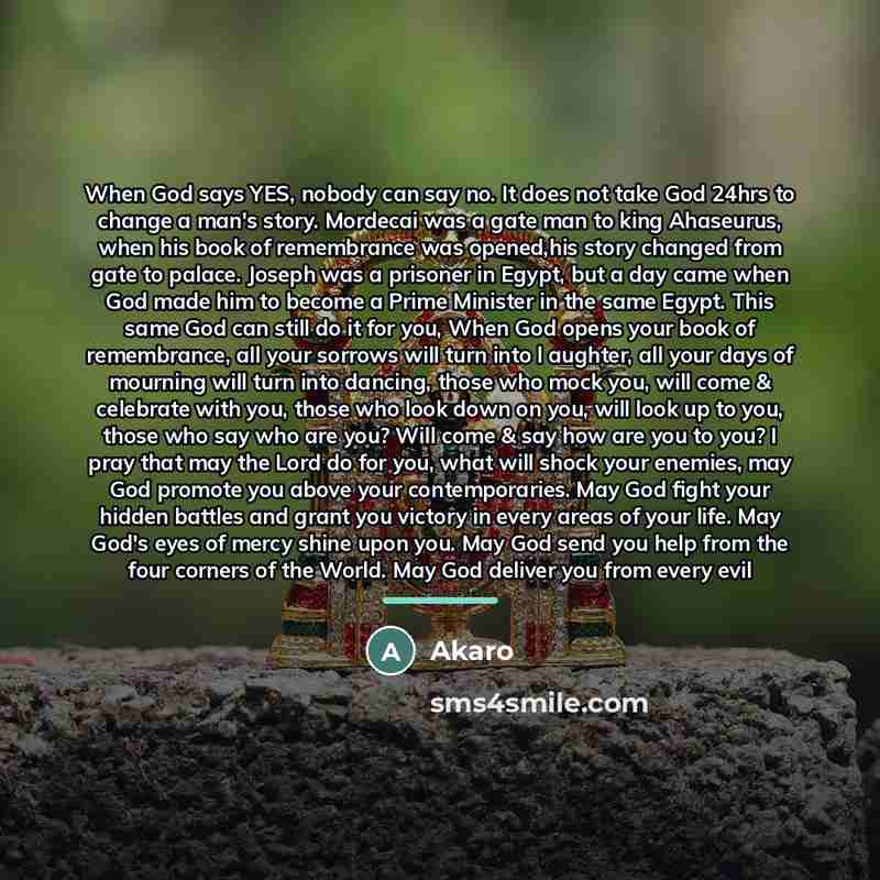 “When God says YES, nobody can say no. It does…” quote by Akaro