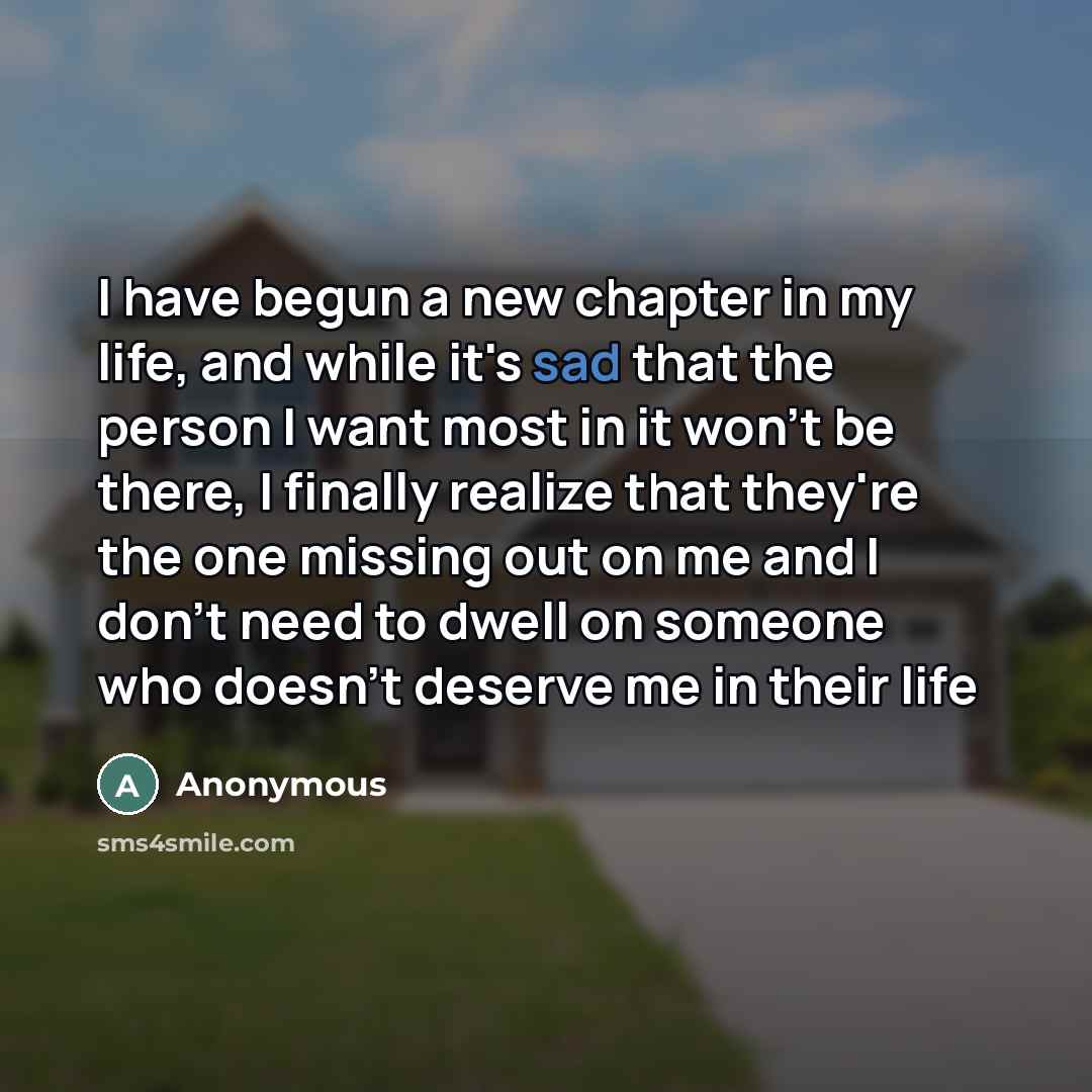 “I have begun a new chapter in my life, and…” quote by Anonymous