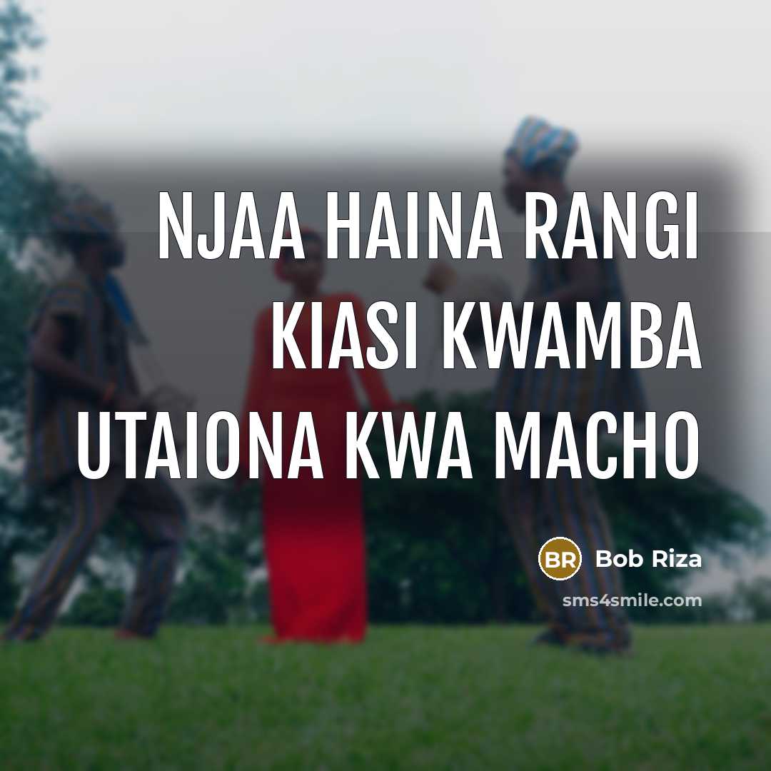 “Njaa haina rangi kiasi kwamba utaiona kwa macho” quote by Bob Riza