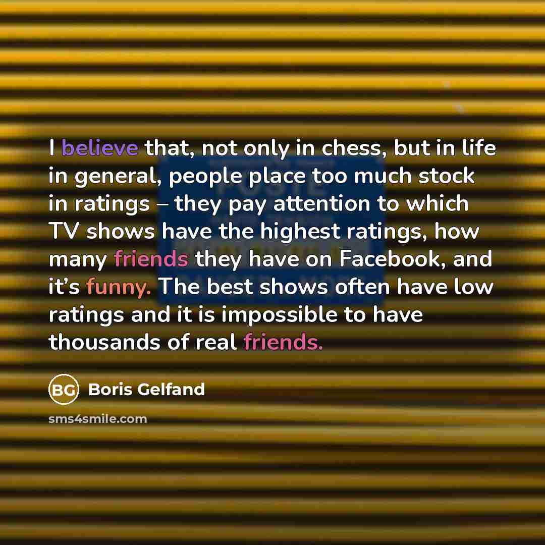 “I believe that, not only in chess, but in life…” quote by Boris Gelfand