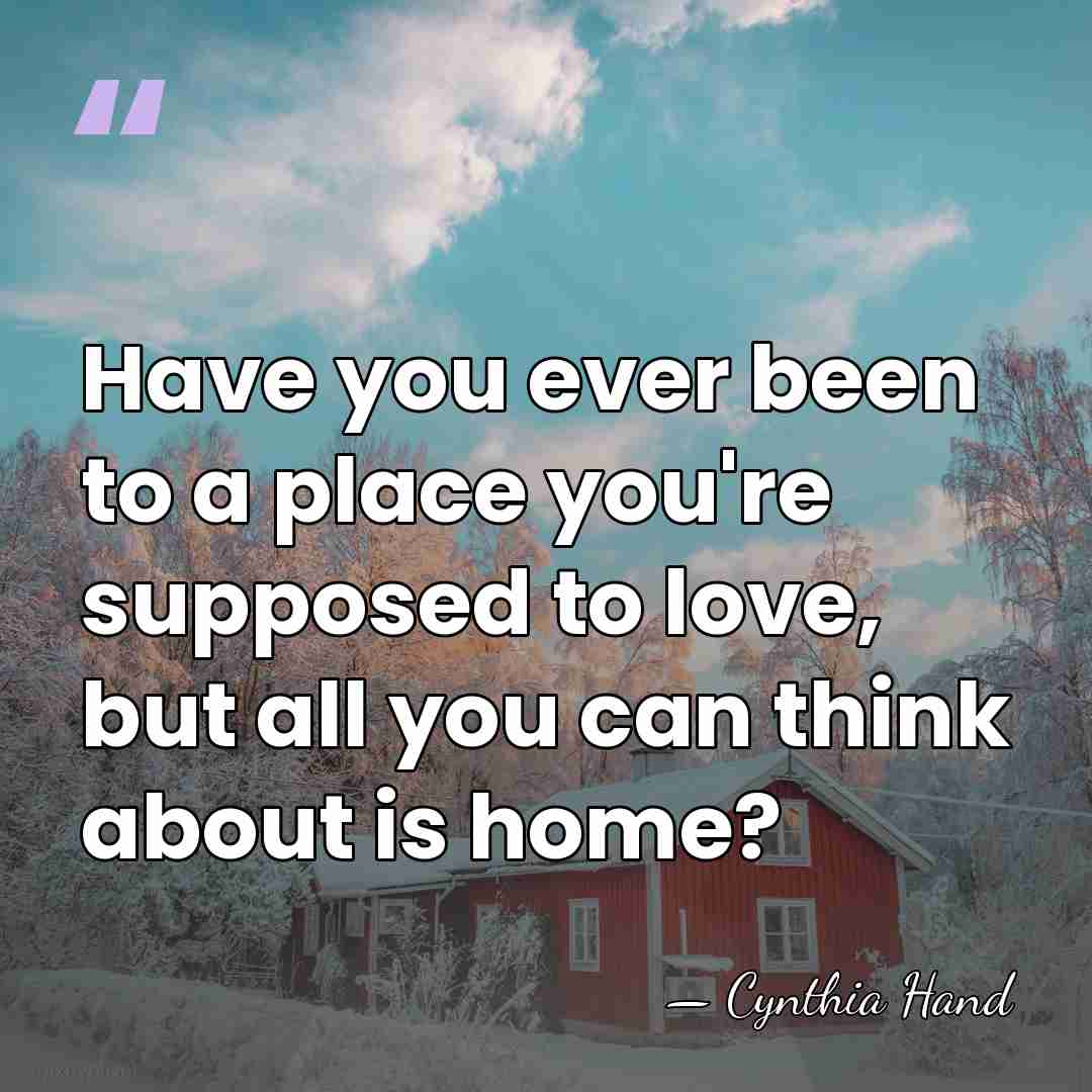 Have you ever been to a place you're supposed to love, but&hellip; - Cynthia Hand