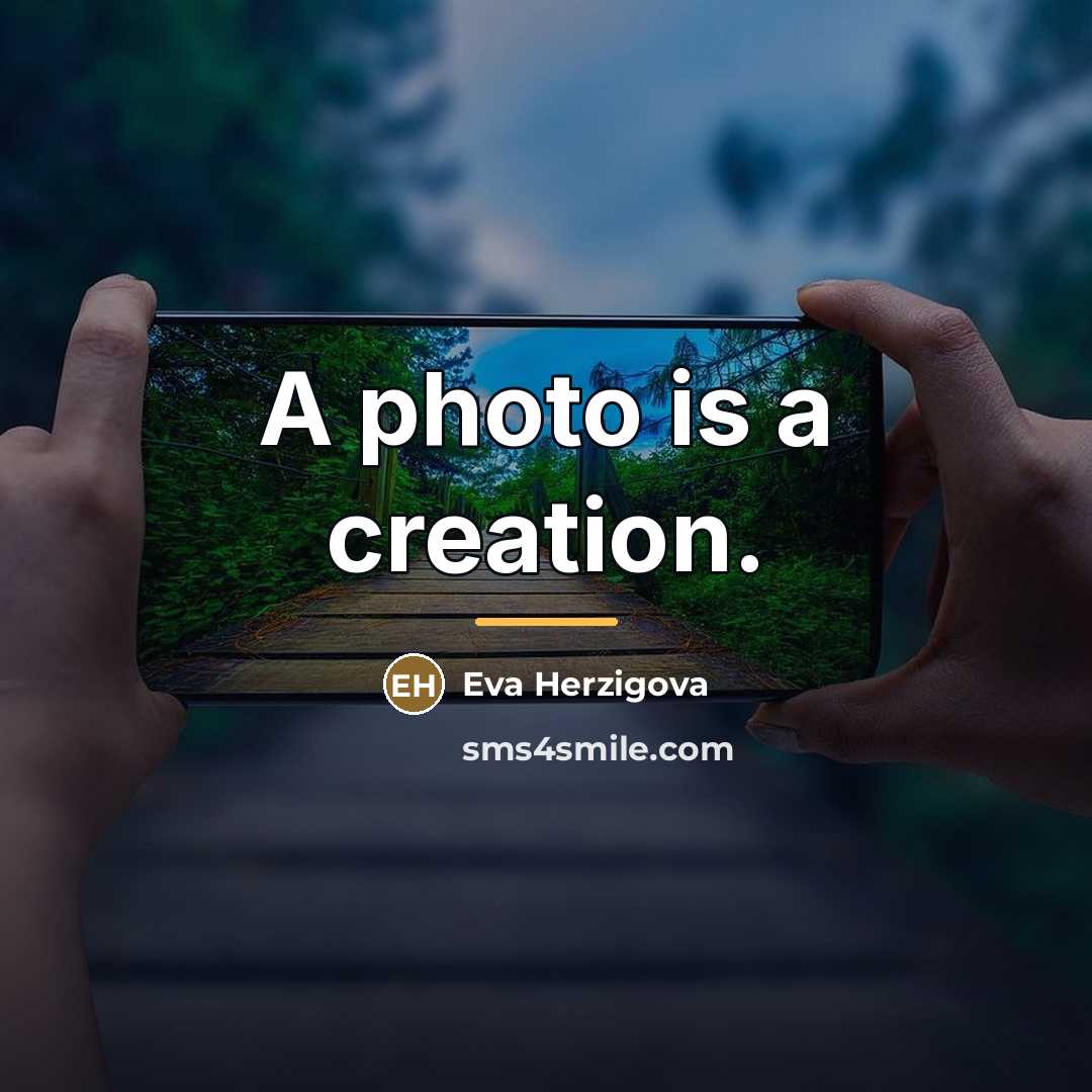 “A photo is a creation.…” quote by Eva Herzigova