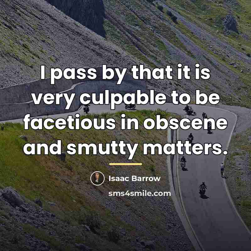 “I pass by that it is very culpable to be…” quote by Isaac Barrow