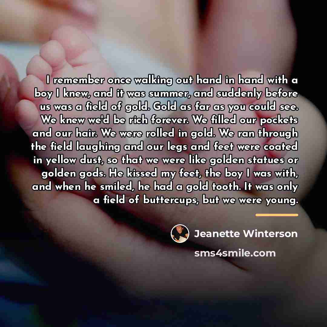 “I remember once walking out hand in hand with a…” quote by Jeanette Winterson