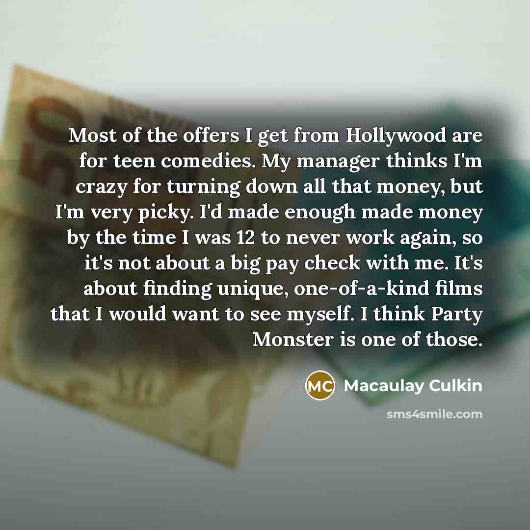 “Most of the offers I get from Hollywood are for…” quote by Macaulay Culkin