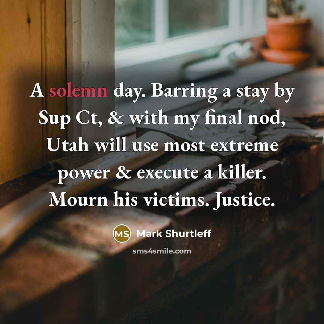 “A solemn day. Barring a stay by Sup Ct, &…” quote by Mark Shurtleff