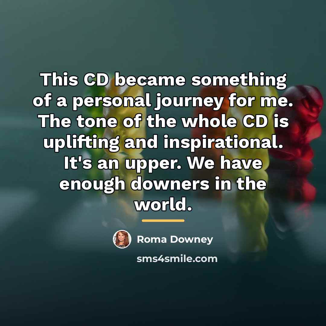 “This CD became something of a personal journey for me.…” quote by Roma Downey