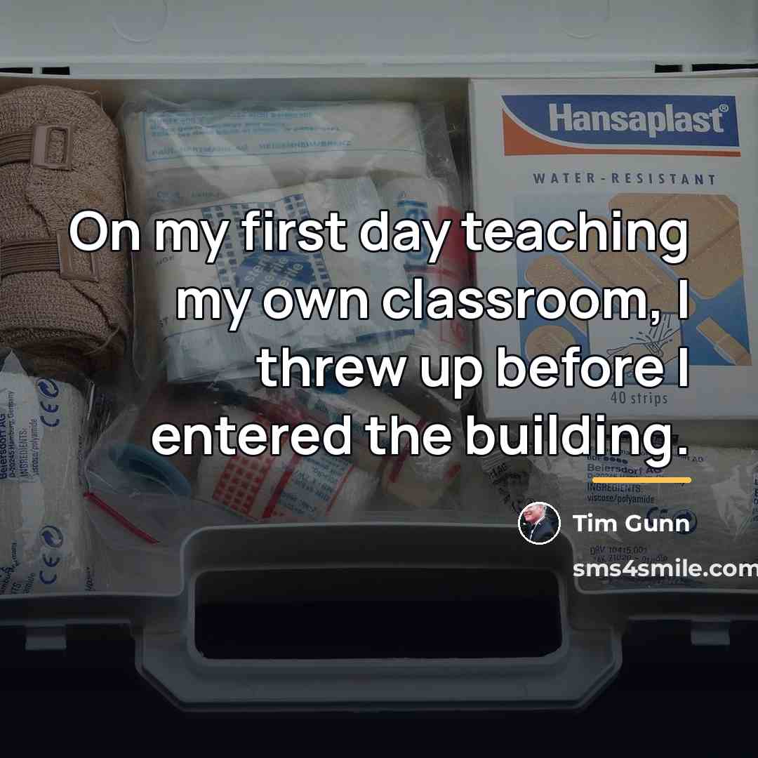 “On my first day teaching my own classroom, I threw…” quote by Tim Gunn