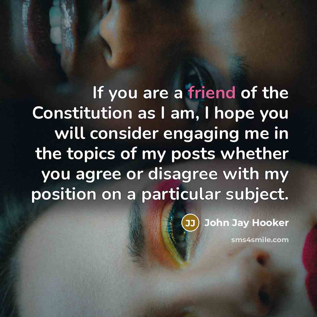 “If you are a friend of the Constitution as I…” quote by John Jay Hooker