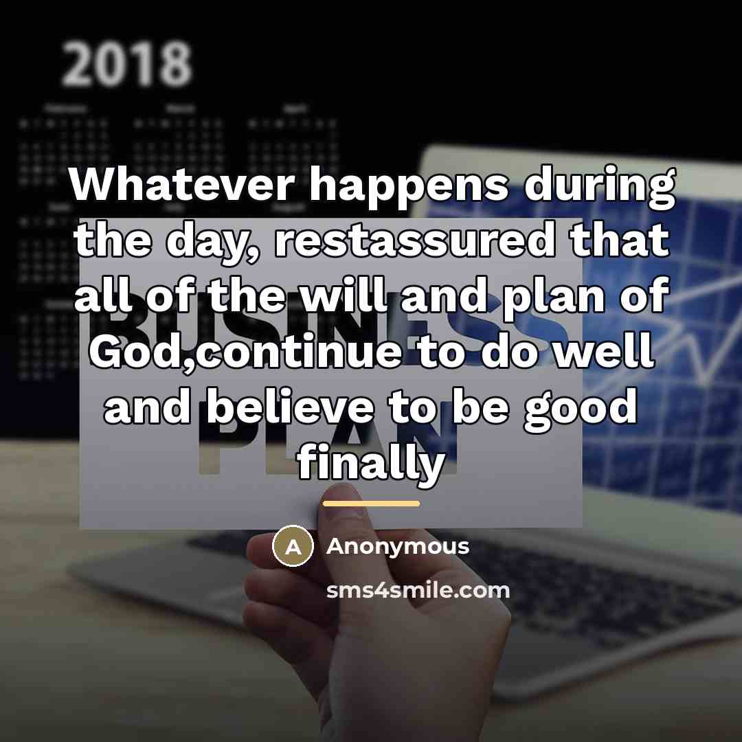 “Whatever happens during the day, restassured that all of the…” quote by Anonymous