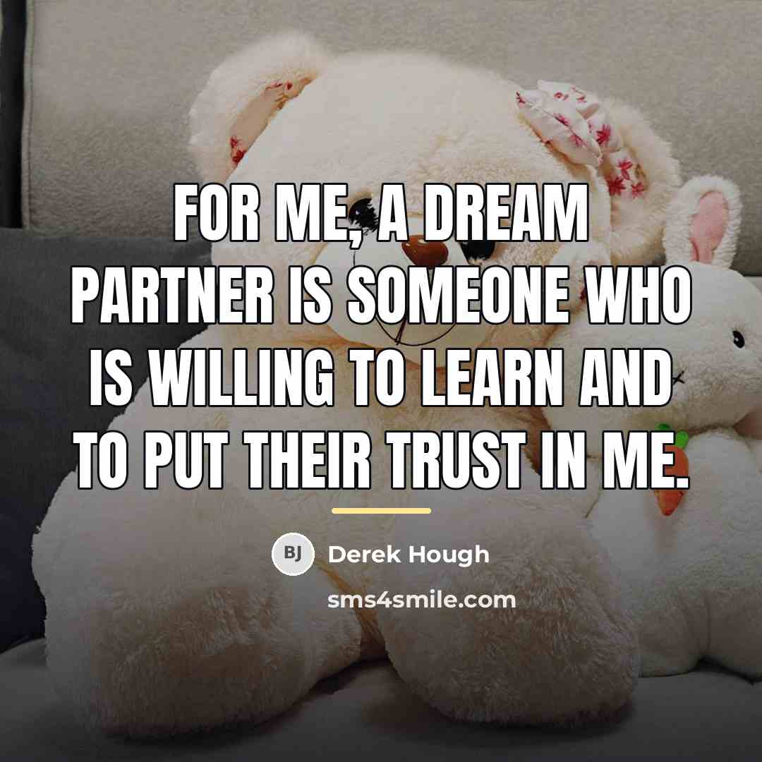 “For me, a dream partner is someone who is willing…” quote by Derek Hough