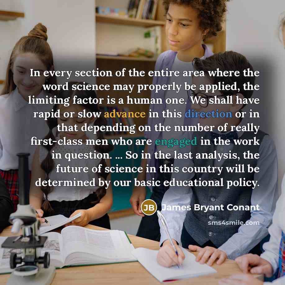 “In every section of the entire area where the word…” quote by James Bryant Conant