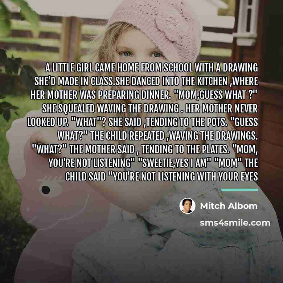“A little girl came home from school with a drawing…” quote by Mitch Albom