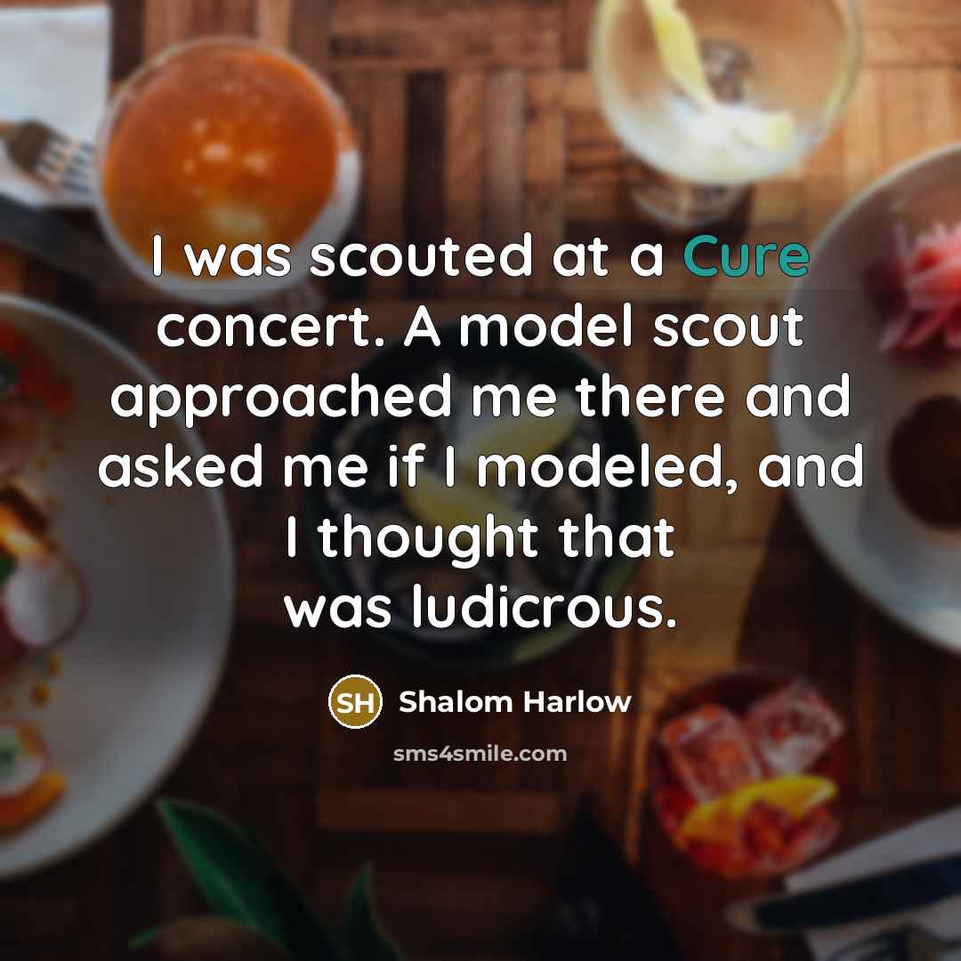 “I was scouted at a Cure concert. A model scout…” quote by Shalom Harlow