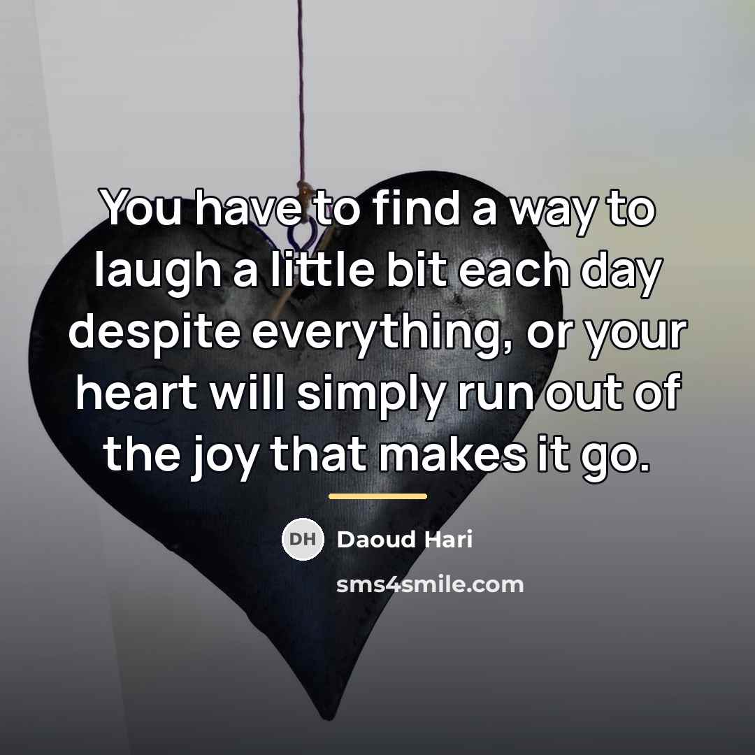 “You have to find a way to laugh a little…” quote by Daoud Hari