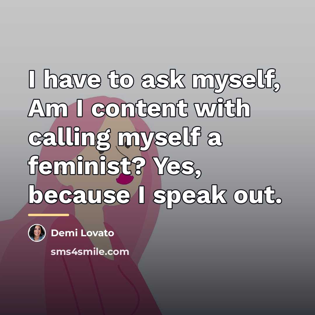 “I have to ask myself, Am I content with calling…” quote by Demi Lovato