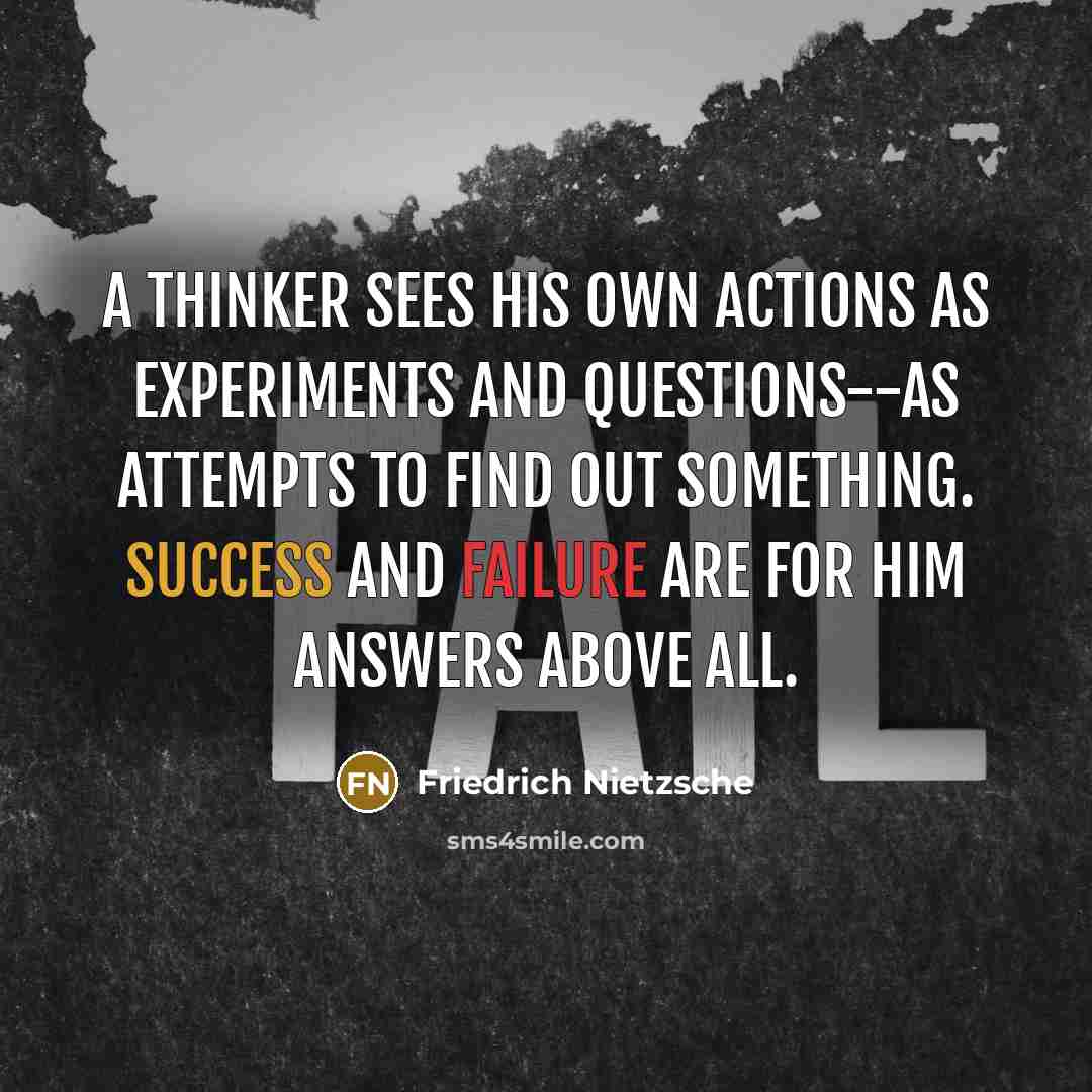 “A thinker sees his own actions as experiments and questions--as…” quote by Friedrich Nietzsche