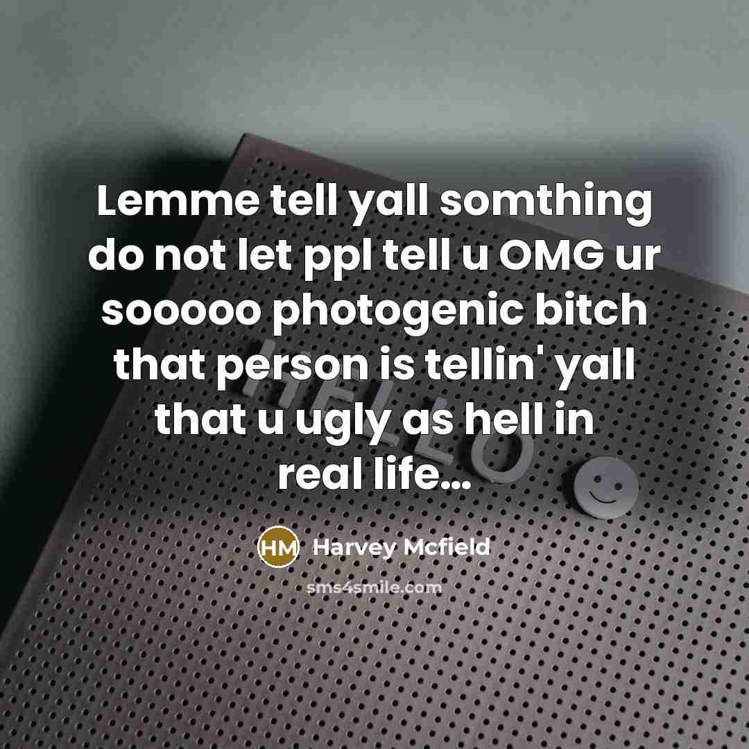“Lemme tell yall somthing do not let ppl tell u…” quote by Harvey Mcfield