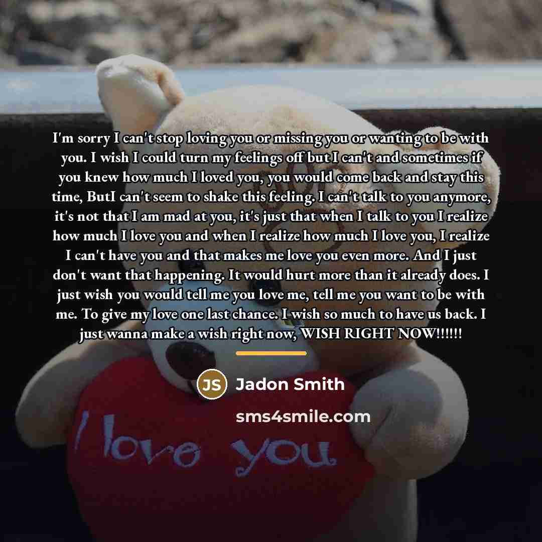 “I'm sorry I can't stop loving you or missing you…” quote by Jadon Smith