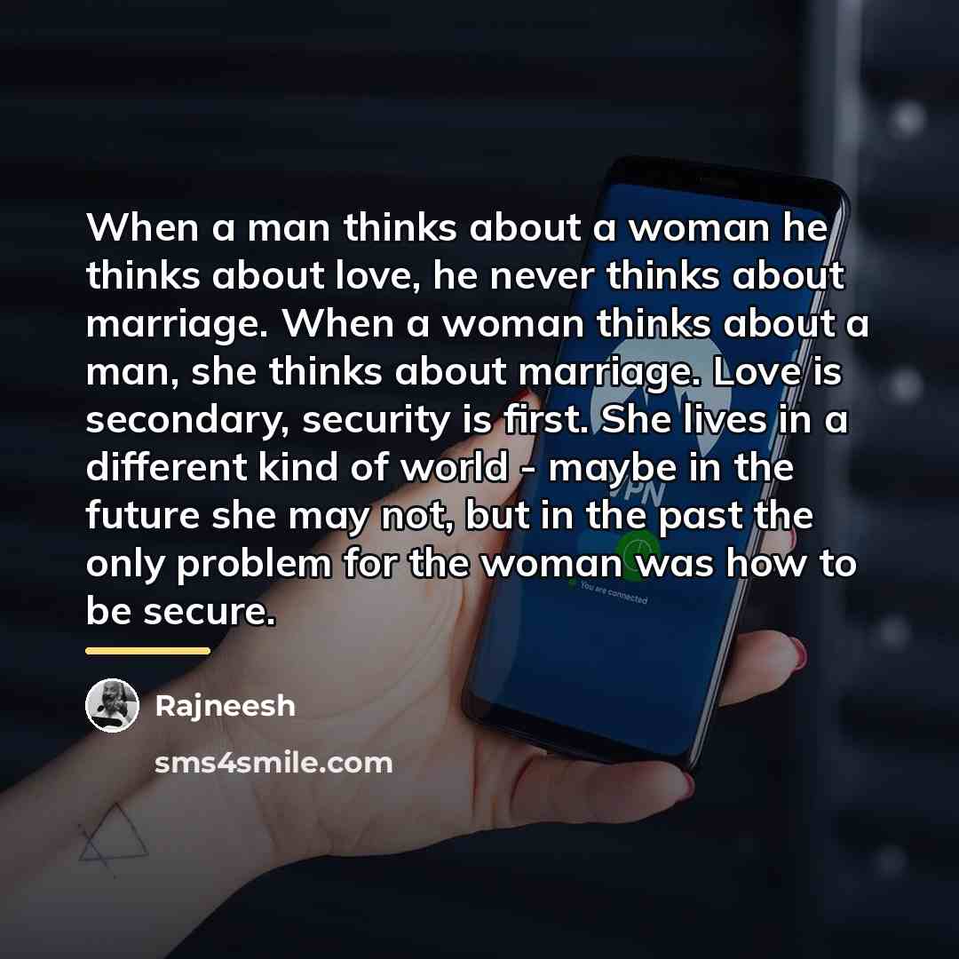 “When a man thinks about a woman he thinks about…” quote by Rajneesh