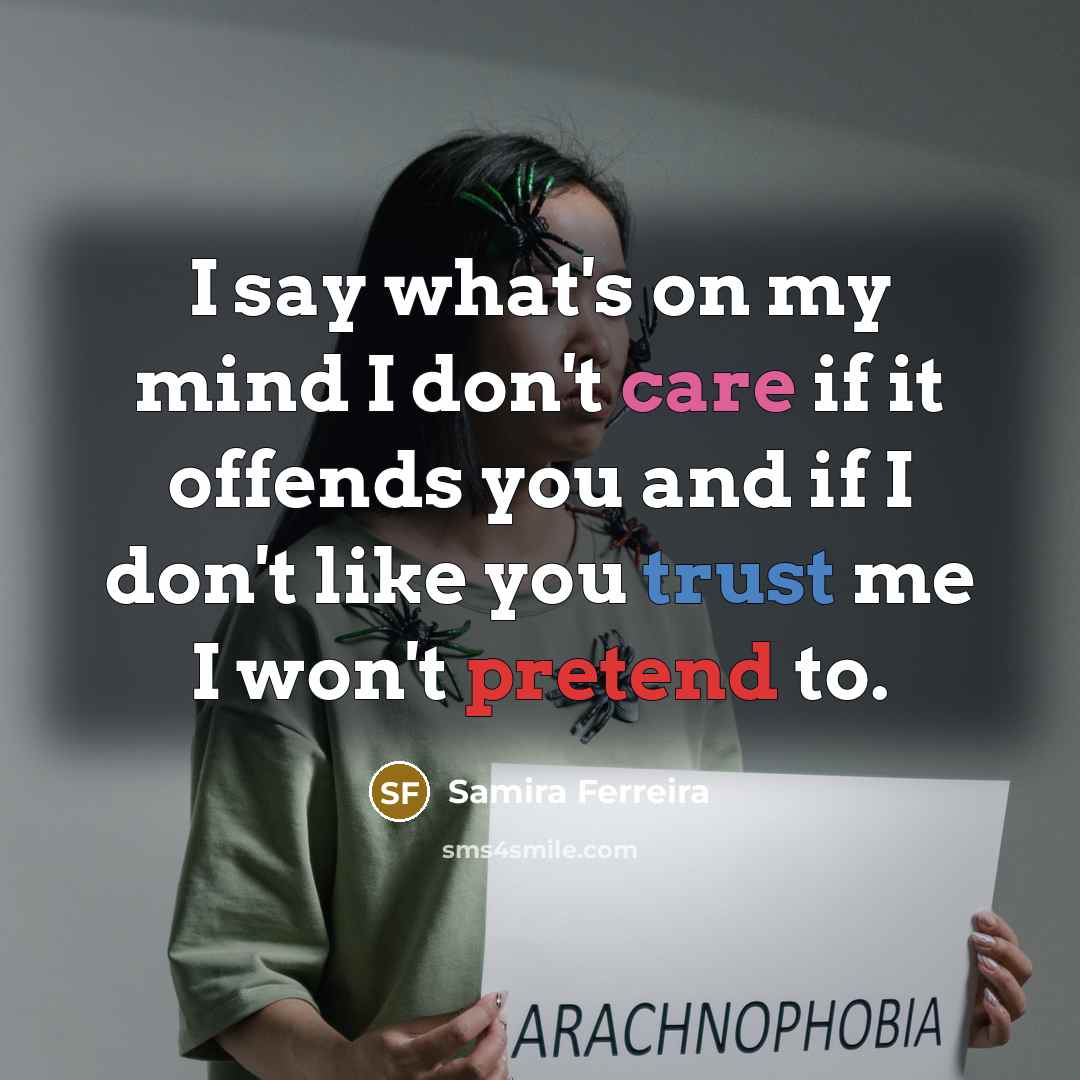 “I say what's on my mind I don't care if…” quote by Samira Ferreira