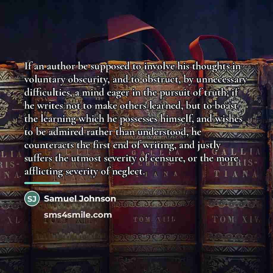 “If an author be supposed to involve his thoughts in…” quote by Samuel Johnson