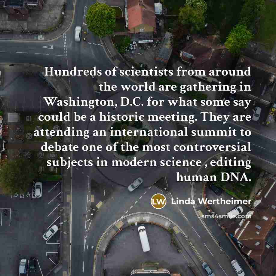 “Hundreds of scientists from around the world are gathering in…” quote by Linda Wertheimer