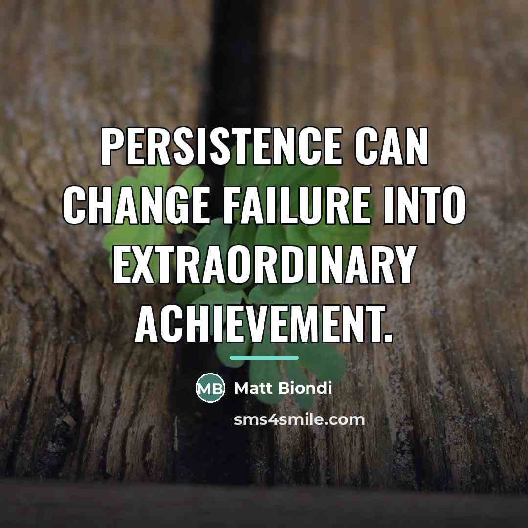 “Persistence can change failure into extraordinary achievement.…” quote by Matt Biondi