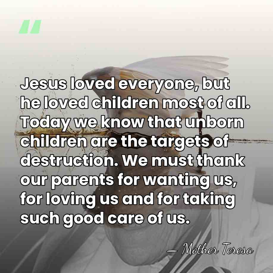 Jesus loved everyone, but he loved children most of all. Today we&hellip; - Mother Teresa