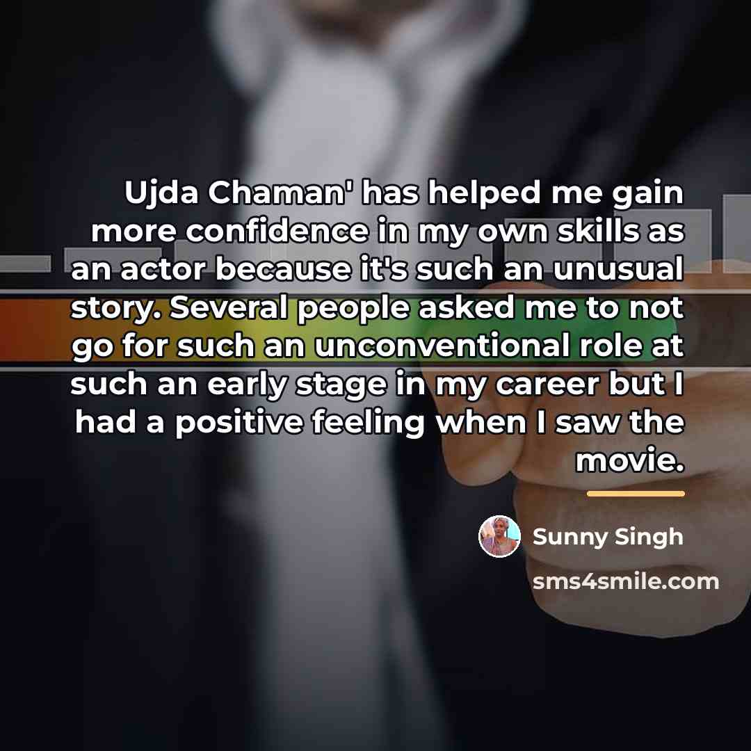 “Ujda Chaman' has helped me gain more confidence in my…” quote by Sunny Singh