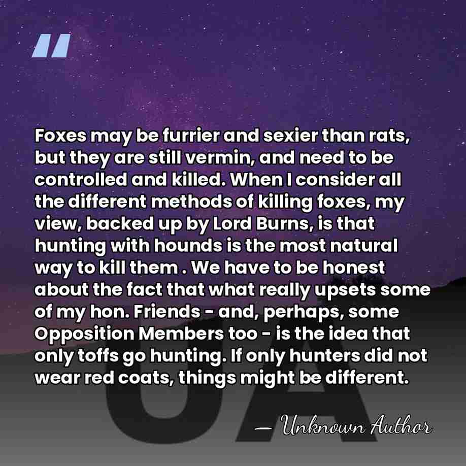 Foxes may be furrier and sexier than rats, but they are still&hellip; - Unknown Author