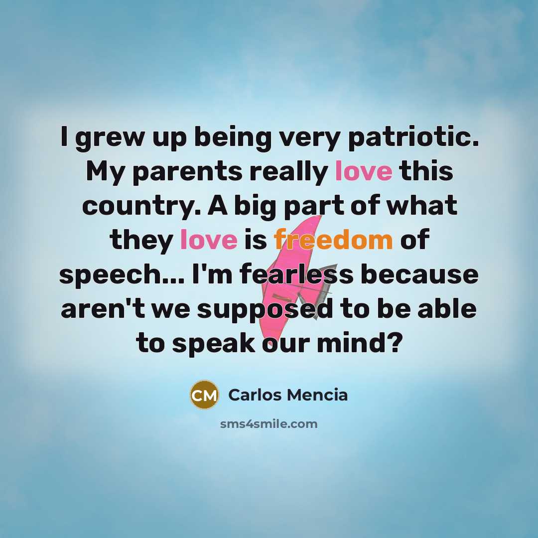 “I grew up being very patriotic. My parents really love…” quote by Carlos Mencia