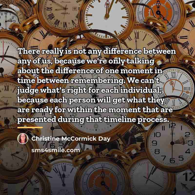 “There really is not any difference between any of us,…” quote by Christine McCormick Day