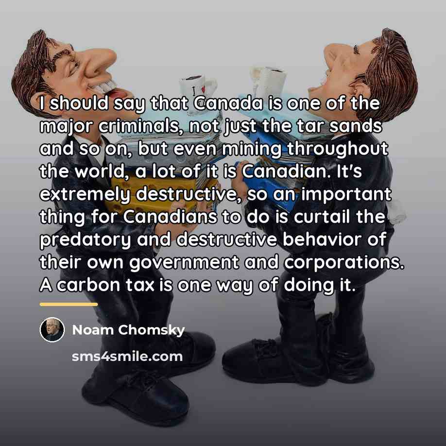 “I should say that Canada is one of the major…” quote by Noam Chomsky