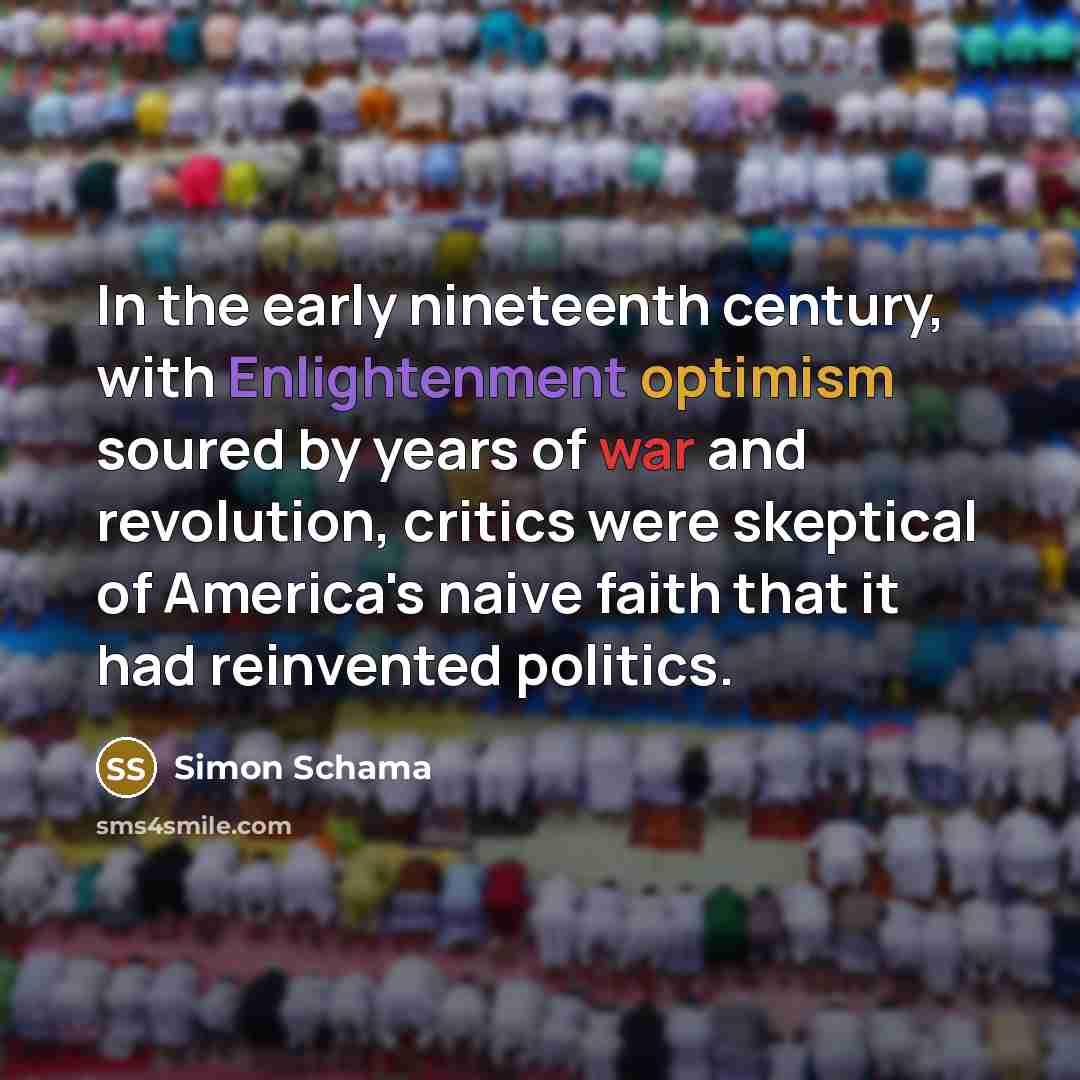 “In the early nineteenth century, with Enlightenment optimism soured by…” quote by Simon Schama