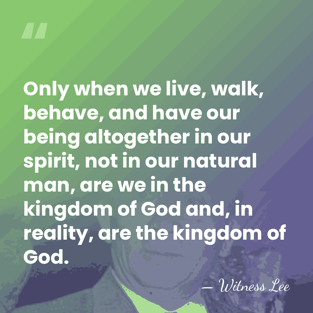 Only when we live, walk, behave, and have our being altogether in&hellip; - Witness Lee