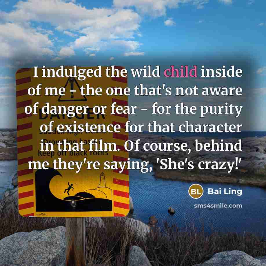 “I indulged the wild child inside of me - the…” quote by Bai Ling
