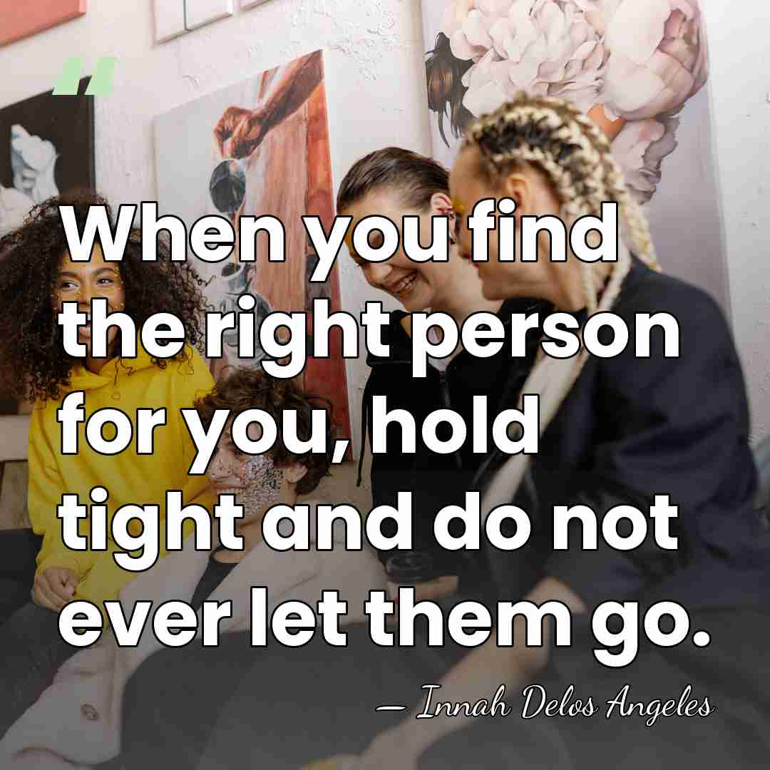 When you find the right person for you, hold tight and do&hellip; - Innah Delos Angeles