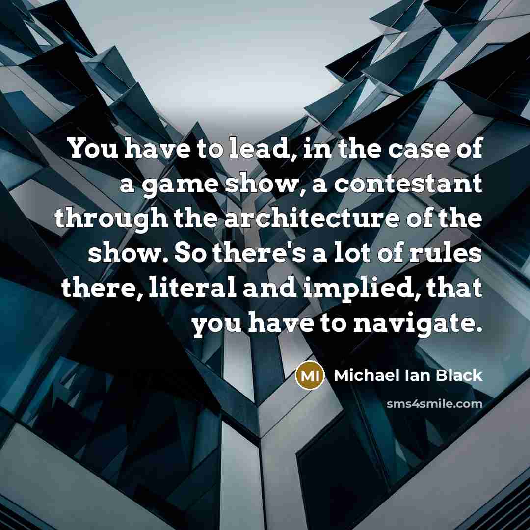 “You have to lead, in the case of a game…” quote by Michael Ian Black