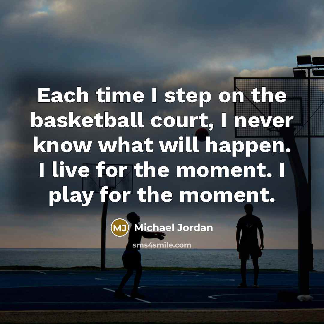 “Each time I step on the basketball court, I never…” quote by Michael Jordan