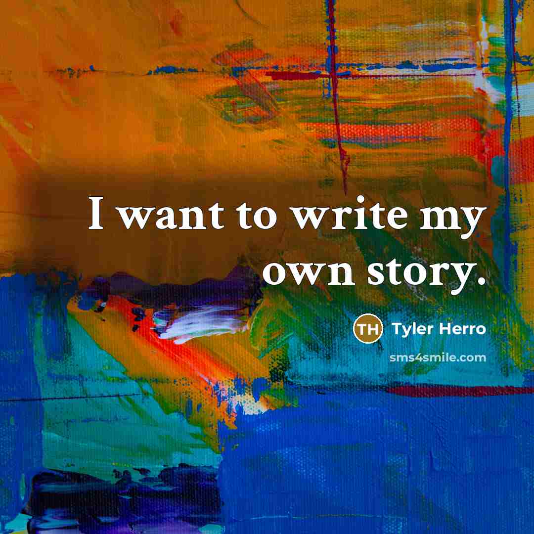 “I want to write my own story.…” quote by Tyler Herro