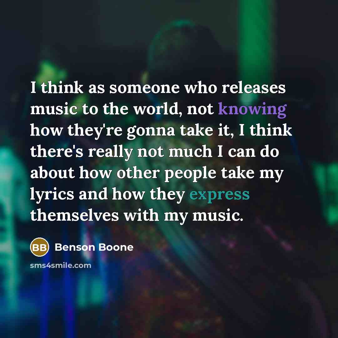 “I think as someone who releases music to the world,…” quote by Benson Boone